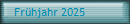 Frhjahr 2025